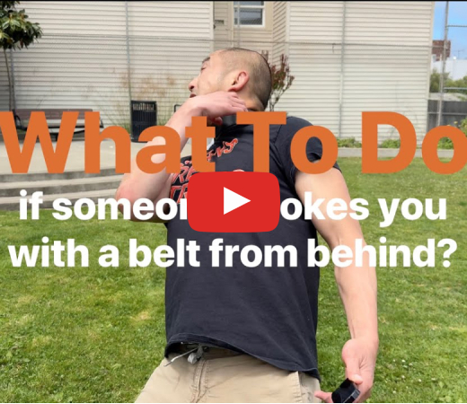 what to do if someone chokes you with a belt from behind